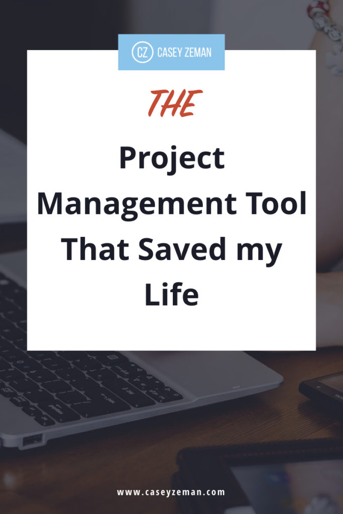 The Project Management Tool That Saved My Life.001